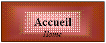 Zone de Texte: Accueil
Home
